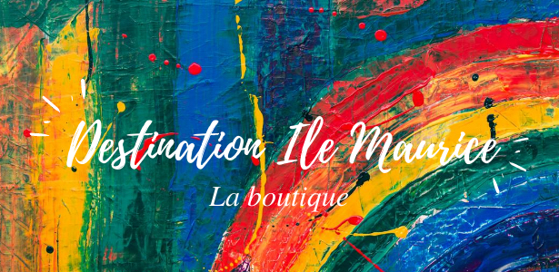 Boutique « Destination Ile Maurice »
